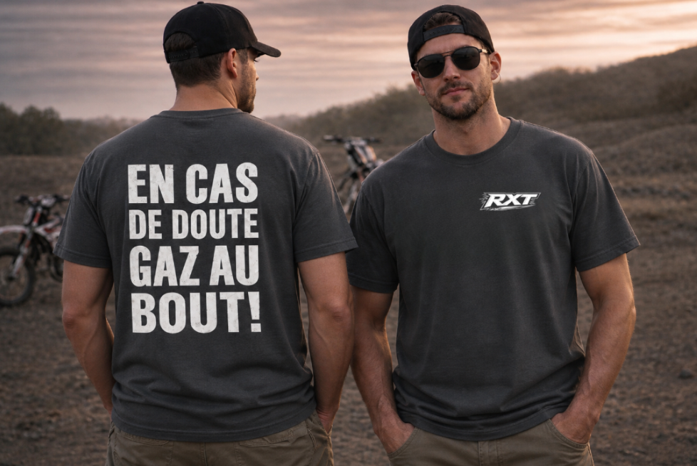T-Shirt RXT En Cas De Doute Gaz Au Bout!